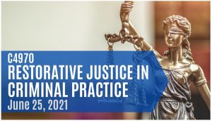 Restorative Justice in Criminal Practice