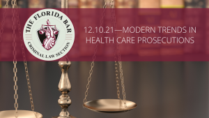 Modern Trends in Healthcare Prosecutions