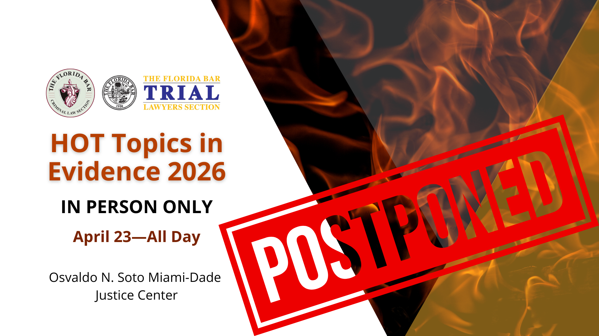 Close-up of vibrant orange and yellow flames against a black background, suggesting a fire or inferno, two logos, and a red stamp that reads "POSTPONED."